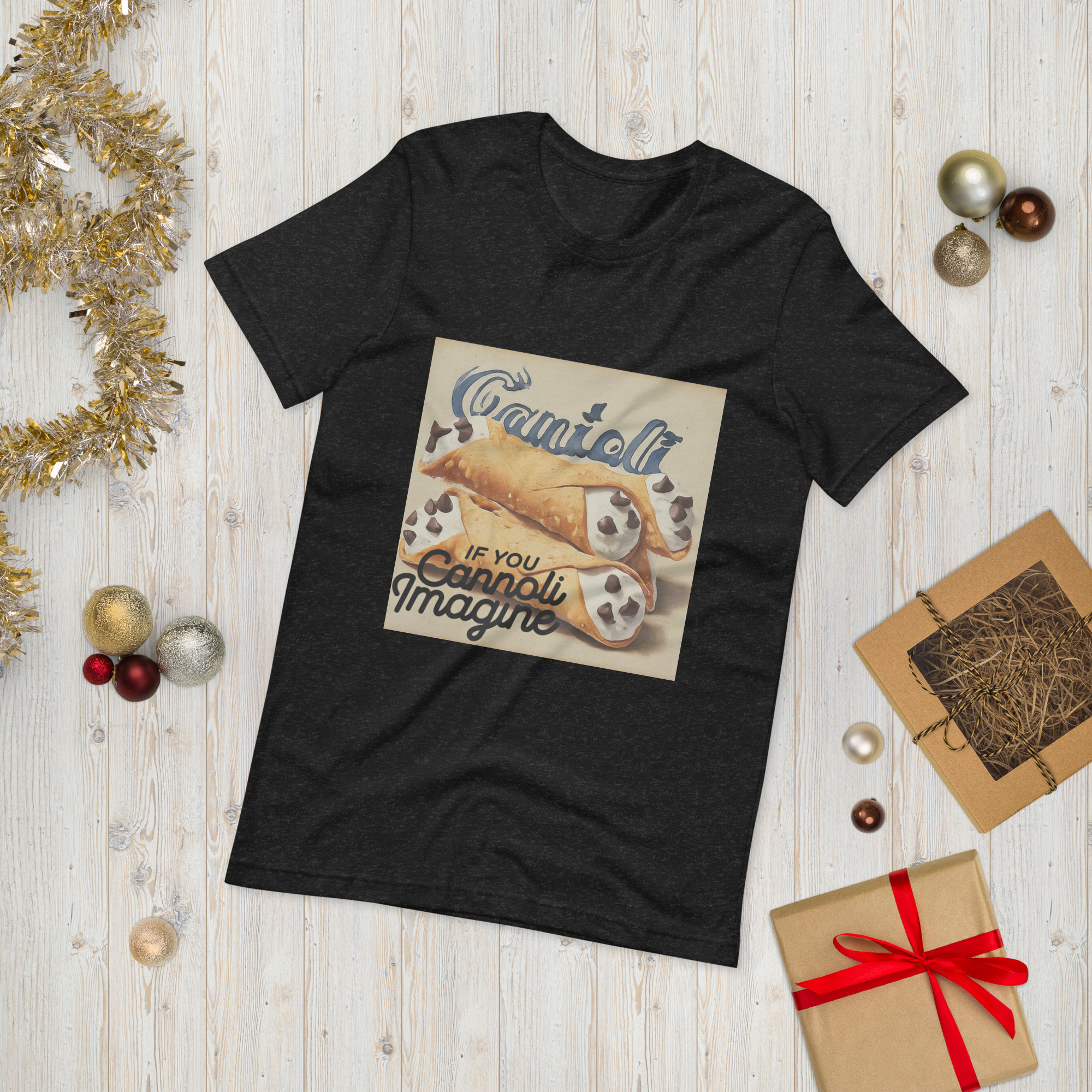If You Cannoli Imagine Unisex T-Shirt Style 6 - Image 2