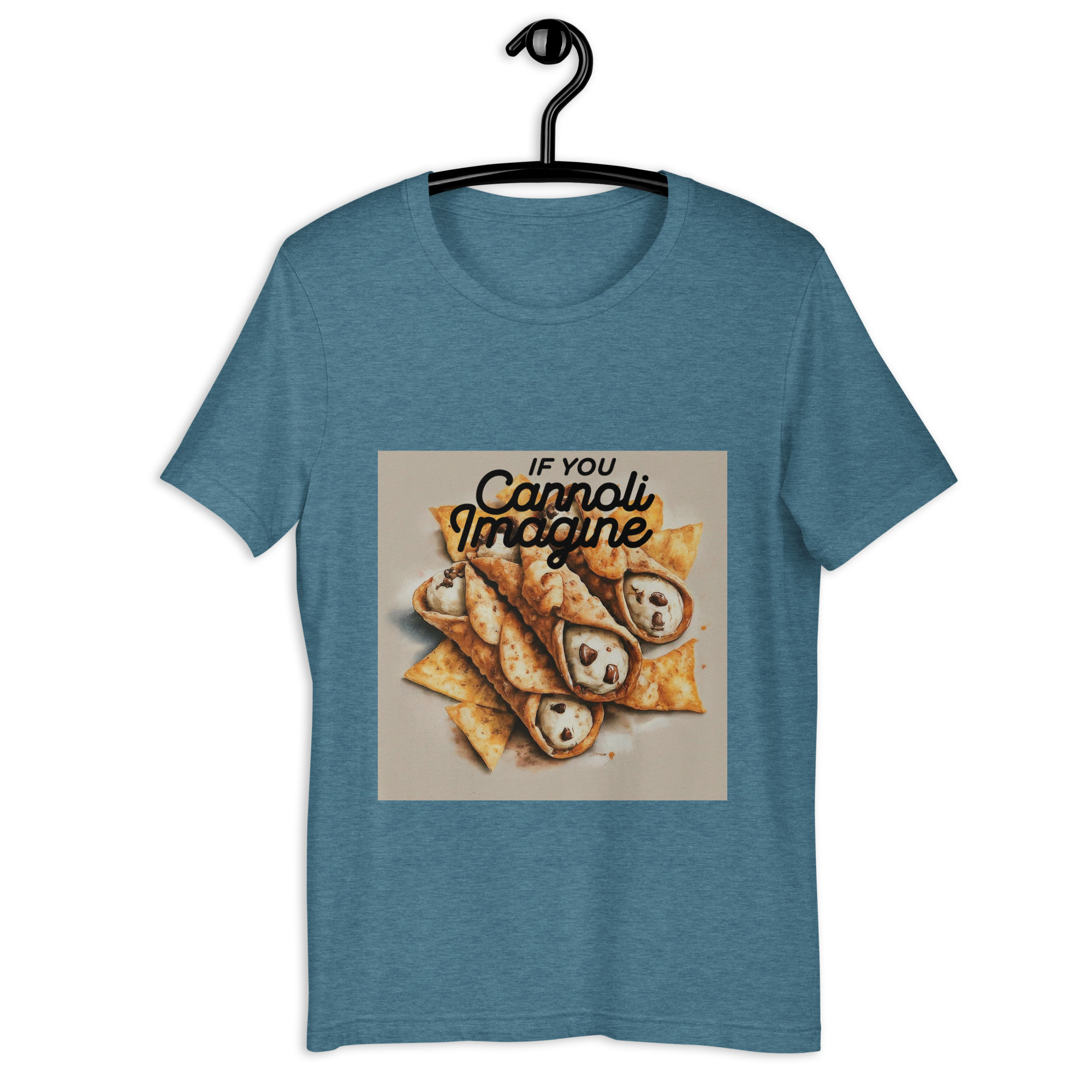 If You Cannoli Imagine Unisex T-Shirt Style 3 - Image 4