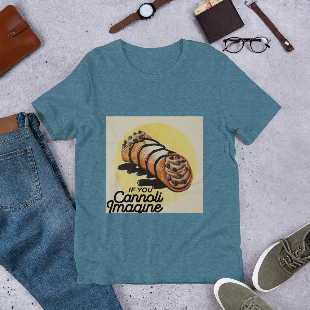 If You Cannoli Imagine Unisex T-Shirt Style 4 - Image 4