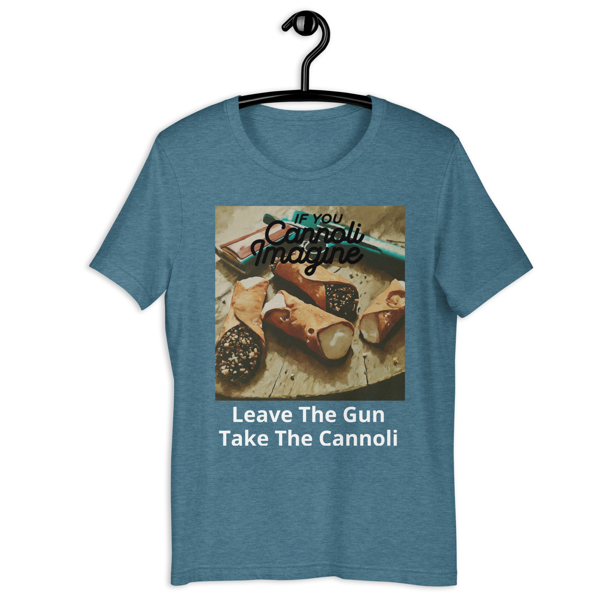 If You Cannoli Imagine Unisex T-Shirt Style 8 - Image 4