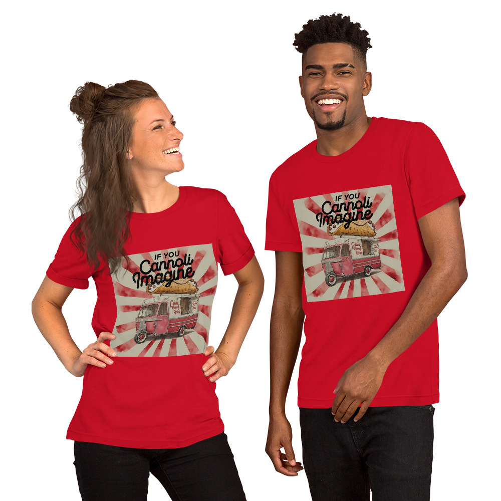 If You Cannoli Imagine Unisex T-Shirt Style 1 - Image 2