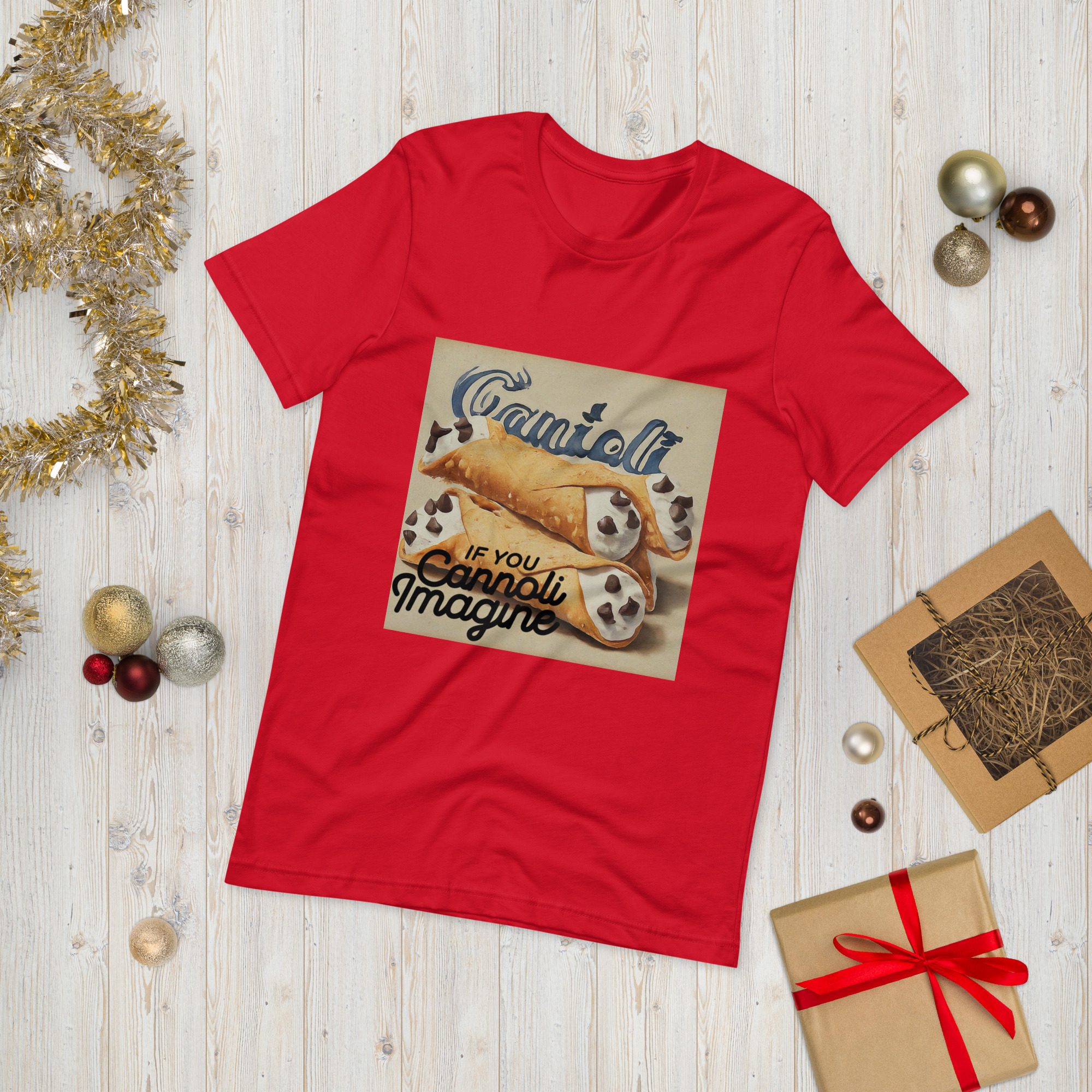 If You Cannoli Imagine Unisex T-Shirt Style 6 - Image 3